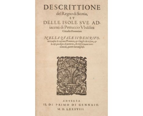 [Boece, Hector]. Descrittione del regno di Scotia, et delle isole sue adiacenti di Petruccio Ubaldini cittadin Fiorentino. Ne