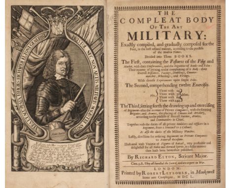 Elton (Richard). The Compleat Body of the Art Military ... Divided into Three Books. The First, containing the Postures of th