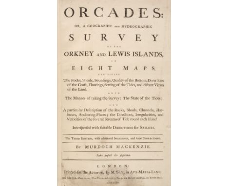 Mackenzie (Murdoch). Orcades: or, a Geographic and Hydrographic Survey of the Orkney and Lewis Islands, in Eight Maps ... The