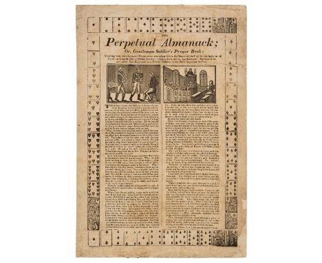 * Playing cards. The Perpetual Almanac; or, Gentleman Soldiers' Prayer Book, [London]:Catnach, Printer, 2, &amp; 3, Monmouth-