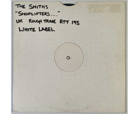 THE SMITHS - SHOPLIFTERS OF THE WORLD UNITE 12" (ORIGINAL UK WHITE LABEL TEST PRESSING - RTT 195). Clean example original 198
