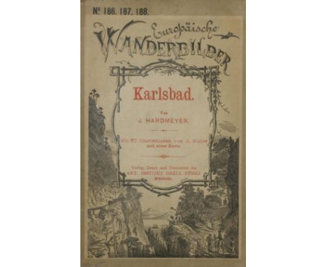 Karlsbad.: Sammlung von 15 Schriften, versch. Formate u. Einbde.  ╔Enthält:╗ Carlsbad und seine Umgebungen, kürzester und zuv