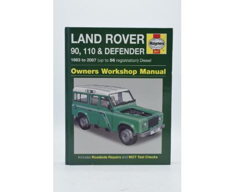 Haynes hardback manual Land Rover 90, 110 and Defender Owners Workshop Manual.  Small bump to bottom left of front cover.