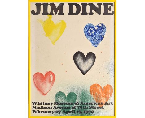 Jim Dine (American, born 1935) – Lithograph - 'Six Hearts', exhibition poster for the Whitney Museum of American Art, 1970, 7