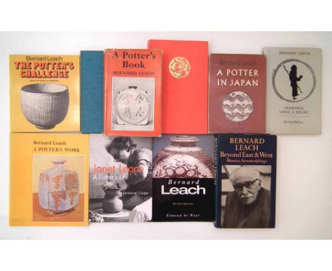 Ten studio pottery reference books relating to the Leach family of potters, to include Bernard Leach - A Potter's Book 1960, 