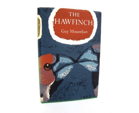 Mountfort [Guy]: The Hawfinch, first edition, pub by Collins, St. James's Place, London, 1957, dustwrapper, inscribed.