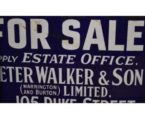 A blue enamel sign, "For Sale Apply Estate Office, Peter Walker & Son (Warrington and Burton) Limited, 105, Duke Street, Live