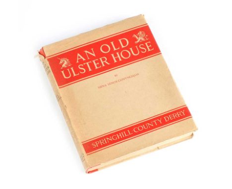 ONE VOL. 'AN OLD ULSTER HOUSE' BY MINA LENNOX CONYNGHAM SIGNED INSIDE 'ISABEL R. CROZIER', WITH LETTER WRITTEN TO MRS CROZIER