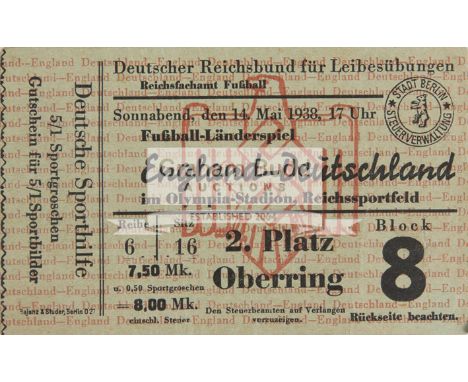 Ticket for the infamous Germany v England international match at the Olympic Stadium Berlin 14th May 1938