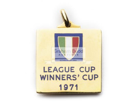 Tottenham Hotspur gold winner's medal from the 1971 Anglo-Italian League Cup Winners' Cup awarded to the kit man Johnny Walli