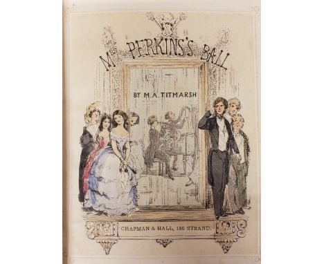 Thackeray (William Makepeace 'M. A. Titmarsh'). Mrs Perkins's Ball, London: Chapman &amp; Hall, circa 1847, 22 hand coloured 