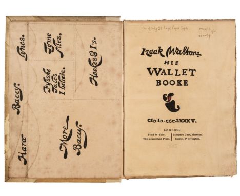 Walton (Izaak). Izaak Walton: His Wallet Booke, London: Field &amp; Tuer, 1885, hand-coloured woodcut illustrations by Joseph