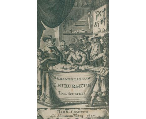 Scultetus,J.: Armamentarium chirurgicum XLIII tabulis... exornatum. Opus posthumum. 3. Aufl. Den Haag, Adrian Vlacq 1662. Mit