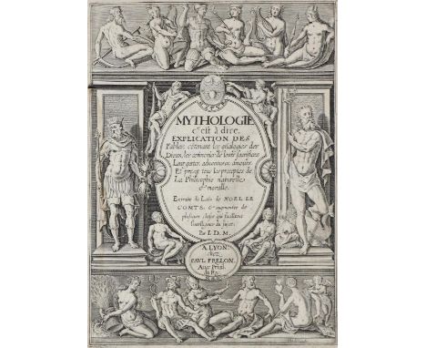 Conti,N.: Mythologie c'est a dire, explication des fables,... extraite du latin... Lyon, Jean Poyet für Paul Frelon 1607. 4°.
