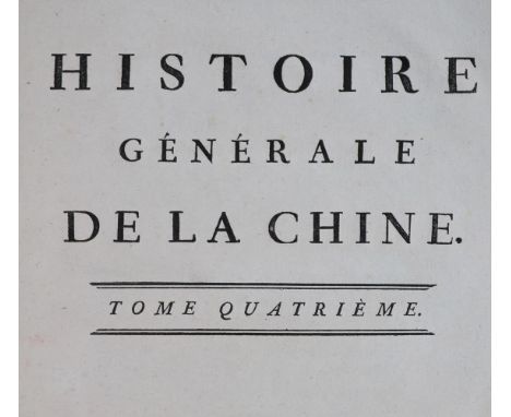 Moyriac de Mailla,J.-M.-A.de.: Histoire générale de la Chine, ou Annales de cet Empire; Traduites du Tong-Kien-Kang-Mou. Bde.