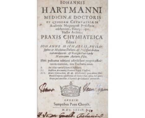 Hartmann,J.: Praxis chymiatrica. Edita a Johanne Michaelis ... &amp; Georgio E. Hartmanno. Huic postremae editioni adiecti su