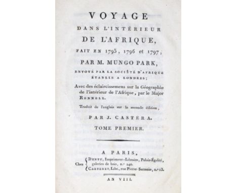 Park,M.: Voyage dans l'Interieur de l'Afrique, fait en 1795, 1796 et 1797,... Trad... par J. Castera. 2 Bde. Paris, Dentu u.a