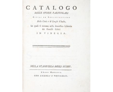 Biblioteca Coleti. Coleti Giovanni Antonio. Catalogo delle storie particolari civili ed ecclesiastiche della città e de' luog