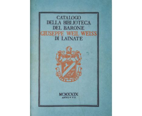 Biblioteca Weil Weiss. Catalogo della Biblioteca del Barone Giuseppe Weil Weiss di Lainate. Milano: Arti Grafiche S.E.T.I., 1