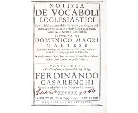 Magri Domenico. Notizia de' vocaboli ecclesiastici con la dichiaratione delle cerimonie, & origine delli riti sacri, voci bar