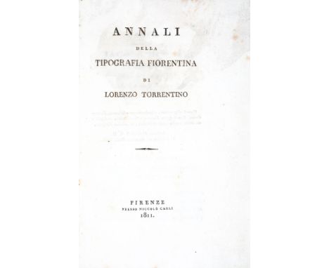 Torrentino. Moreni Domenico. Annali della tipografia fiorentina di Lorenzo Torrentino. Firenze: presso Niccolò Carli, 1811.In
