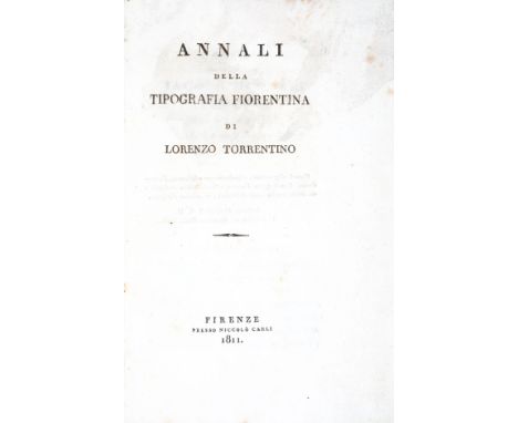 Torrentino. Moreni Domenico. Annali della tipografia fiorentina di Lorenzo Torrentino. Firenze: presso Niccolò Carli, 1811.In