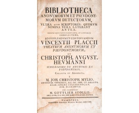 Mylius Johann Christoph. Bibliotheca anonymorum et pseudonymorum detectorum, vltra 4000 scriptores; quorum nomina vera lateba