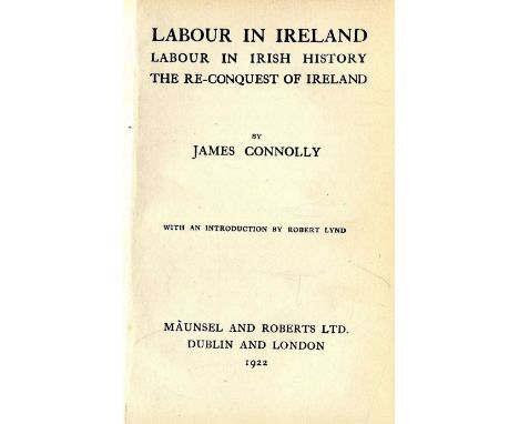 Specially bound Association Copy

[Irish Trades Union Congress] Connolly (James) Labour in Ireland. Labour in Irish History, 