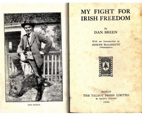 The Rare First Edition

Breen (Dan) My Fight for Irish Freedom, D. (Talbot Press) 1924. First Edn. Hf. title, port. frontis &