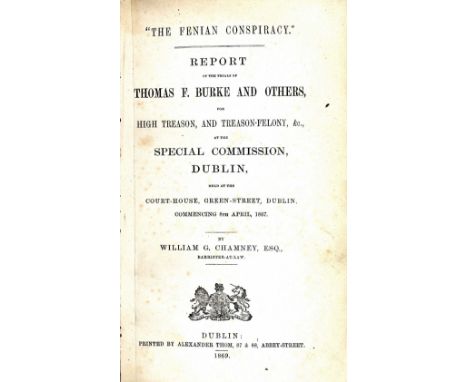 Important Volume On
'The Fenian Conspiracy'

The Fenians: Chamney (Wm. G.) Report of the Trials of Thomas F. Burke and Others