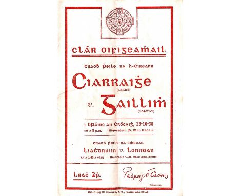 Kerry V. Galway, 1938 (Replay)

G.A.A.: Football 1938, Clar Oifigeamhail, Craobh Pheile na hEireann Kerry V. Galway, ibPairc 