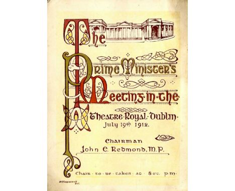 Asquith & Home Rule

Redmond (John E.) An attractive colour printed invitation, to "The Prime Ministers Meeting in the Theatr