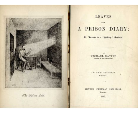 Davitt (Michael) Leaves from A Prison Diary; Or Lectures to a 'Solitary' Audience. 2 vols. 8vo L. 1885. First Edn., engd. fro