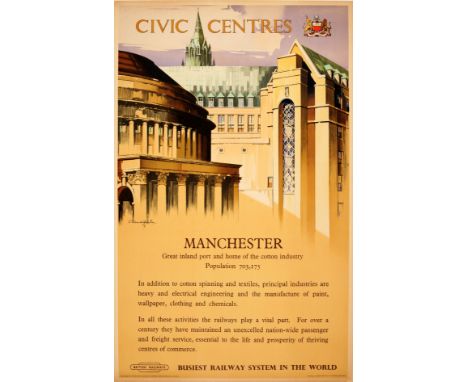 Original vintage British Railways poster for Manchester by the notable painter and poster artist Claude Buckle (1905-1973), o