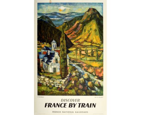 Original vintage railway travel poster - Discover France by Train French National Railroads - featuring artwork by Gerard Cal