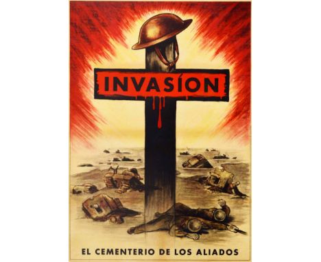 Original vintage World War Two propaganda poster issued in Spain during Franco regime- Invasion Cemetery Of The Allies / El C