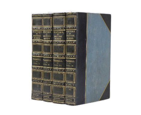 YARRELL, W; Alfred NEWTON (revised &amp; enlarged): A History of British Birds. 4 volume set. Van Voorst, 1884-85. PLUS 2PP A