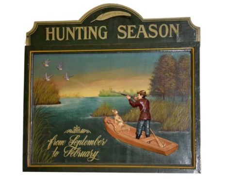Reproduction 'Hunting Season' wooden sign, 66cm x 70cm 