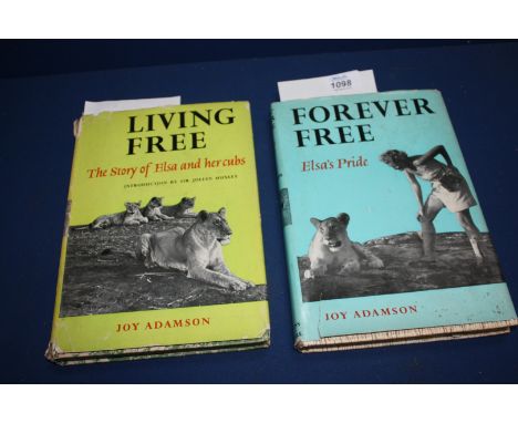 Two Books: 'Forever Free', a first edition and 'Living Free', a second impression by Joy Adamson.