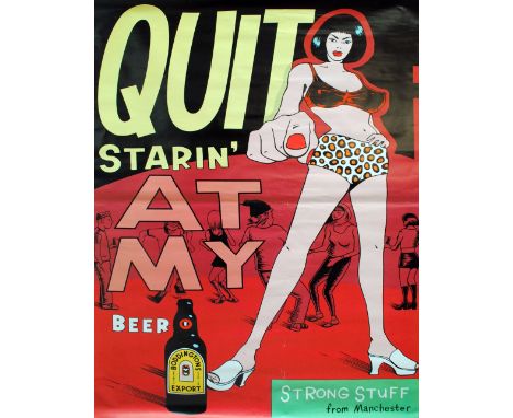 A large Boddingtons 'Quit staring at my beer' poster, 152 x 101cm, a group Akubra hats advertising posters and three further 