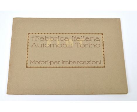 FIAT; 'Fabbrica Italiana Automobili Torino-Motori Per Imbarcazioni'. An extremely rare original sales brochure covering the c