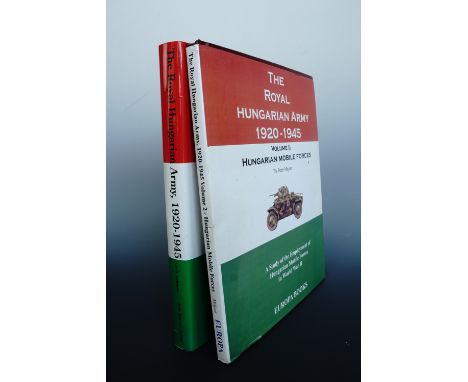 "The Royal Hungarian Army, 1920 - 1945", 2 volumes