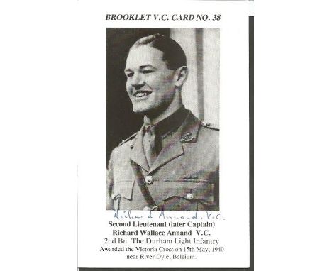 Richard Wallace Annand VC 2nd Bn. Durham Light Infantry signed Brooklet VC card no 38.  Good Condition. All signed items come