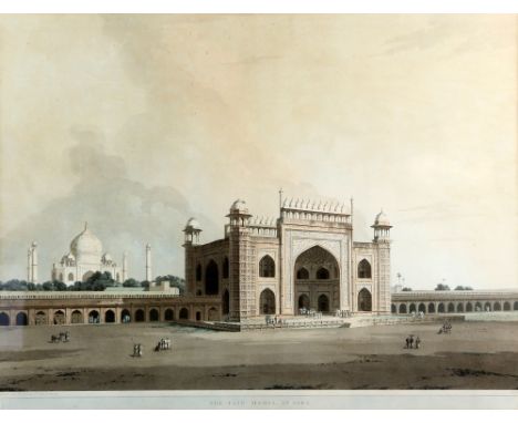 Thomas Daniell R.A (British, 1749-1840). 'The Taj Mahel, at Agra' (India). Aquatint in colours. Published by Robert Bowyer 17