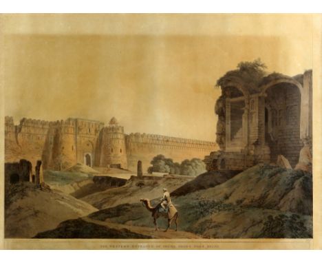 Thomas Daniell R.A (British, 1749-1840). 'The Western Entrance of Shere Shah's Fort Deli', (India). Aquatint in colours. Publ