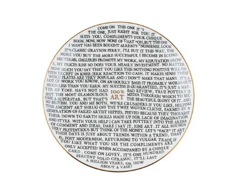 § GRAYSON PERRY C.B.E., R.A. (BRITISH 1960-) '100% ART' PLATE - 2021 Ceramic plate, developed for the Holburne Museum, in col