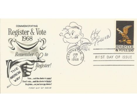 Hy Eisman signed FDC commemorating Register and Vote 1968, The American Way. Post marked 27th June 1968. Eisman is an America