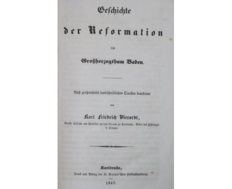 Vierordt,K.F.: Geschichte der evangelischen Kirche in dem Großherzogthum Baden. 2 Bde. Karlsruhe, Braun 1847-56. VI, 527; XII