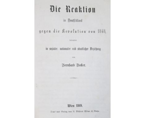 Becker,B.: Die Reaktion in Deutschland gegen die Revolution von 1848, beleuchtet in sozialer, nationaler und staatlicher Bezi