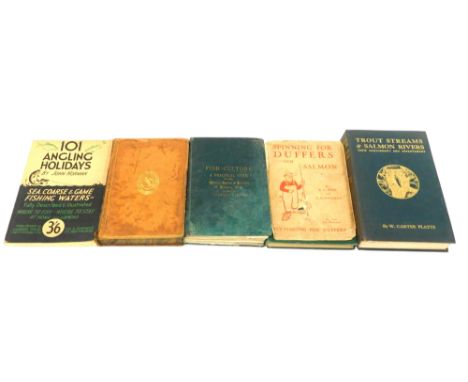 Platts (W Carter). Trout Streams &amp; Salmon Rivers, Peck (R.D.) and Bateman (H.M.) Spinning for Duffers - and Salmon, Franc